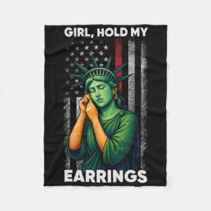 Girl Hold My Earring Fight Mode Statue Of Liberty Fleece Blanket
