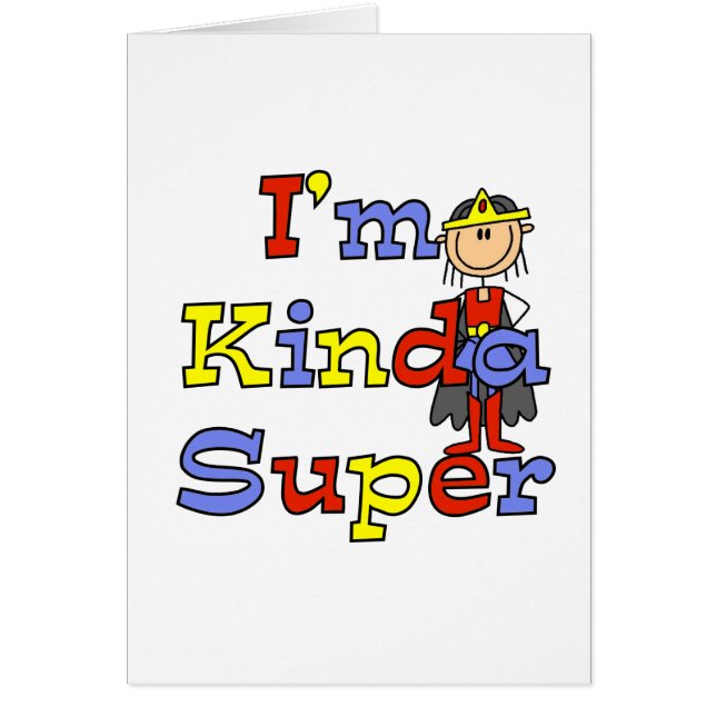 Girl I'm Kinda Super (Front)