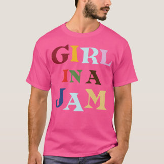 Girl in a Jam T-Shirt