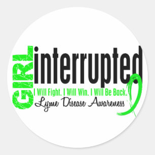 Girl Interrupted 1 Lyme Disease Classic Round Sticker