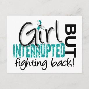 Girl Interrupted 2 Cervical Cancer Postcard