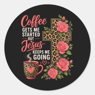 Girl Jesus Coffee Women Christian Faith Believer Classic Round Sticker