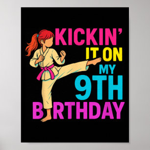 Girl Karate Taekwondo Kickin 9th Birthday Martial Poster