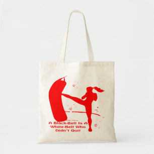 Girl Kickboxing A Black Belt Is A White Belt Who Tote Bag