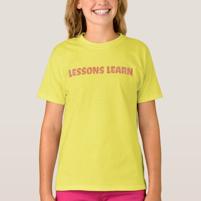 Girl/Kids Energy Flow Lessons Learn T Shirt  (Front)