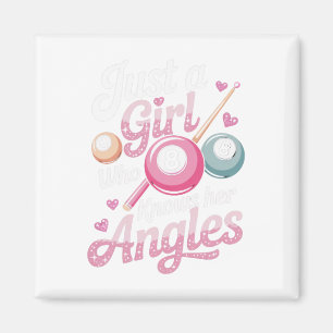Girl Knows Her Angles Billiard Player Sports Game Magnet