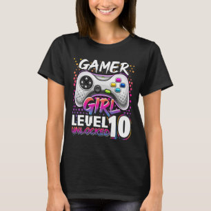 Girl Level 10 Unlocked Video Game Birthday Gift Gi T-Shirt