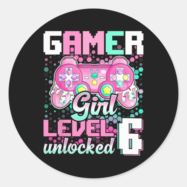Girl Level 6 Unlocked Video Game 6th Birthday Gift Classic Round Sticker (Front)