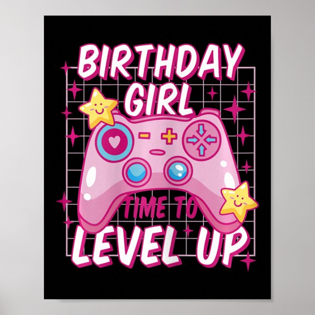 Girl Level Unlocked Video Game Birthday Gift Girls Poster (Front)