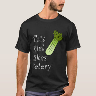 Girl Likes Celery and Leek Vegetable Healthy Food T-Shirt
