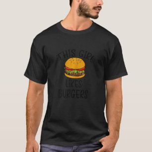 Girl Likes Hamburgers Ironic Cheeseburger Food T-Shirt