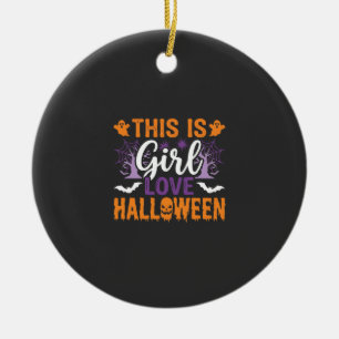 Girl Love Halloween Ghost Design_1 Ceramic Ornament