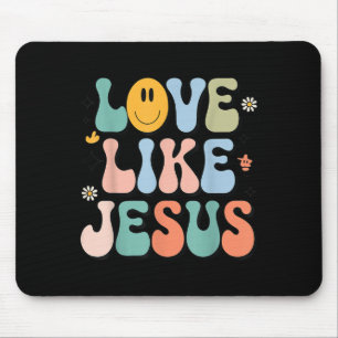 Girl Love Like Jesus Cute Christian Toddler Groovy Mouse Pad