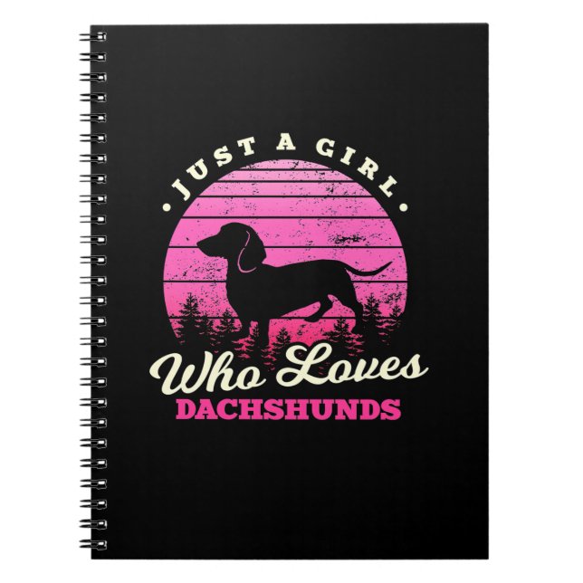 Girl Loves Dachshunds Notebook (Front)