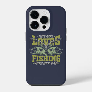 Girl Loves Fishing With Her Dad Fishing Dad quote iPhone 14 Pro Case