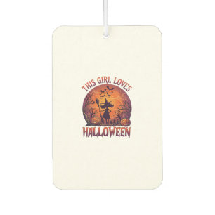 Girl Loves Halloween Witch Pumpkins Bats_1 Car Air Freshener