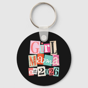 Girl Mama Est 2026 - New Mum Note Collage Key Ring