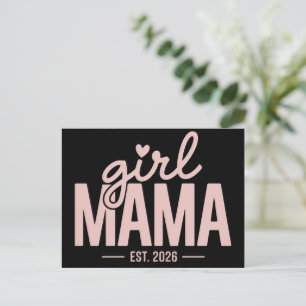 Girl Mama Est 2026 Pregnancy Reveal Mom To Be  Announcement Postcard