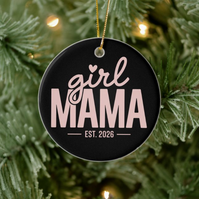 Girl Mama Est 2026 Pregnancy Reveal Mom To Be  Ceramic Ornament (Tree)