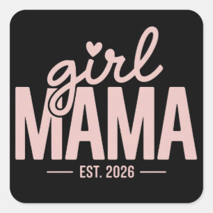 Girl Mama Est 2026 Pregnancy Reveal Mum To Be  Square Sticker