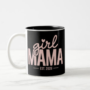 Girl Mama Est 2026 Pregnancy Reveal Mum To Be  Two-Tone Coffee Mug
