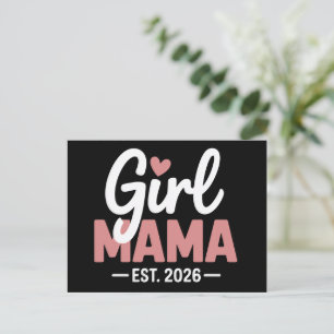Girl Mama Est 2026 Pregnancy Reveal New Mom to Be  Announcement Postcard