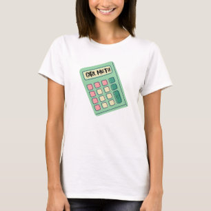 Girl match Cute Calculator Funny T shirt Women