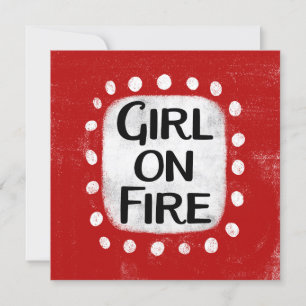 Girl On Fire Greeting Card