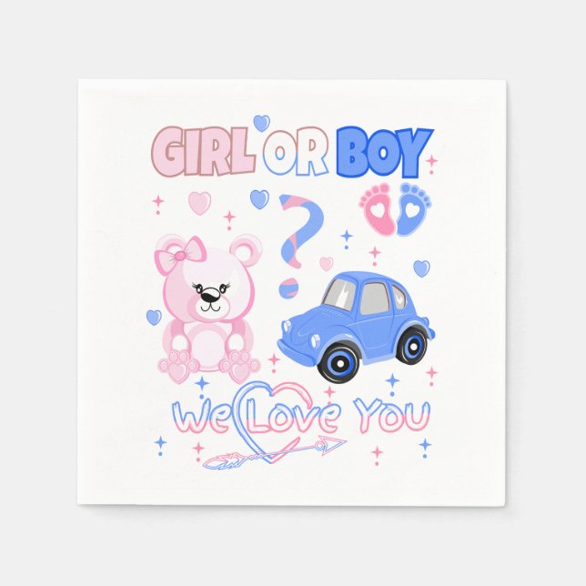 Girl Or Boy We Love You Baby Shower Napkin (Front)