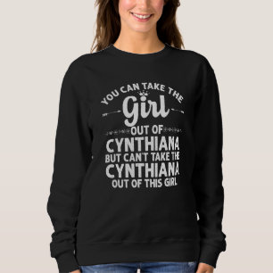 Girl Out Of Cynthiana Ky Kentucky  Funny Home Root Sweatshirt
