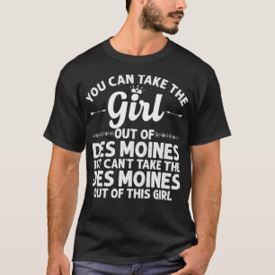 Girl Out Of DES MOINES WA WASHINGTON Gift Funny Ho T-Shirt