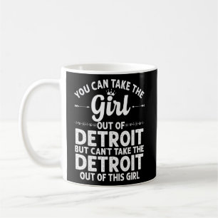 Girl Out Of Detroit Mi Michigan Funny Home Roots U Coffee Mug