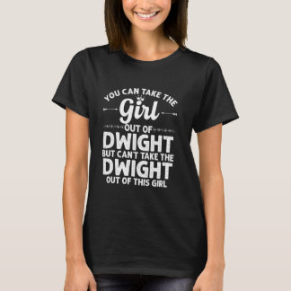 Girl Out Of Dwight Il Illinois  Funny Home Roots U T-Shirt