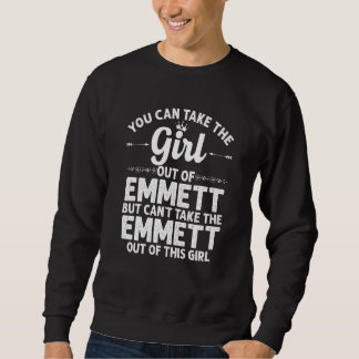 Girl Out Of Emmett Id Idaho  Funny Home Roots Usa Sweatshirt