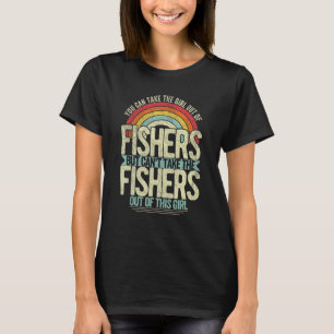 Girl Out Of Fishers Indiana Hometown Home Fishers T-Shirt