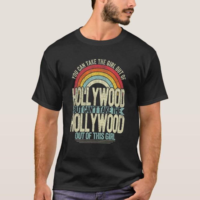 Girl Out Of Hollywood Florida Hometown Home Hollyw T-Shirt (Front)