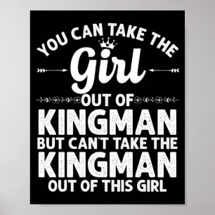 Girl Out Of Kingman Az Arizona Gift Funny Home Poster