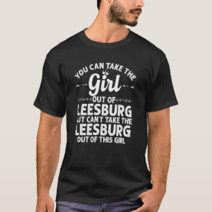 Girl Out Of Leesburg Va Virginia Funny Home Roots T-Shirt