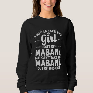 Girl Out Of Mabank Tx Texas  Funny Home Roots Usa Sweatshirt