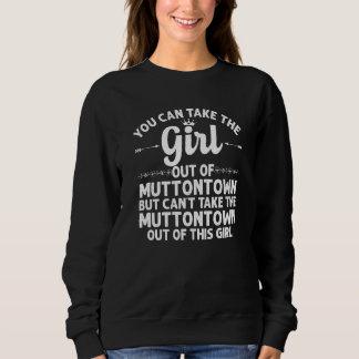 Girl Out Of Muttontown Ny New York  Funny Home Roo Sweatshirt