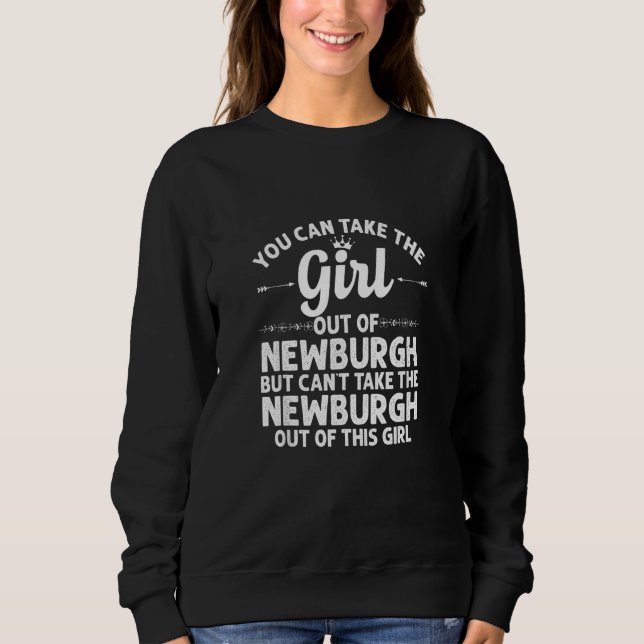 Girl Out Of Newburgh In Indiana  Funny Home Roots  Sweatshirt (Front)