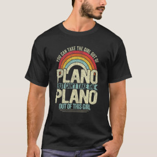 Girl Out Of Plano Texas Hometown Home Plano_1 T-Shirt