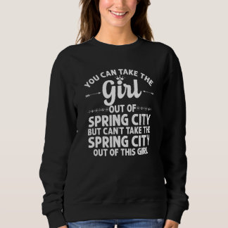 Girl Out Of Spring City Pa Pennsylvania Funny Root Sweatshirt
