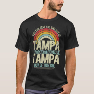 Girl Out Of Tampa Florida Hometown Home Tampa_1 T-Shirt