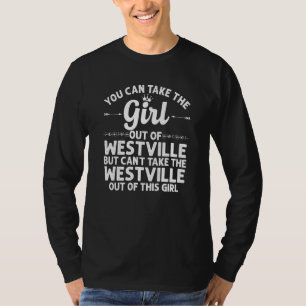 Girl Out Of Westville In Indiana Funny Home Roots T-Shirt