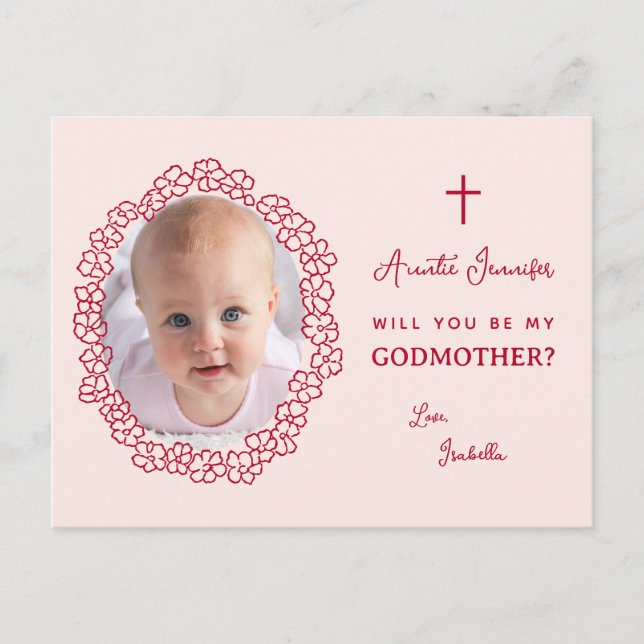 Girl Photo Pink and Red Floral Godmother Proposal  Holiday Postcard (Front)