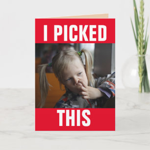 GIRL PICKING NOSE FUNNY VALENTINE'S DAY CARD