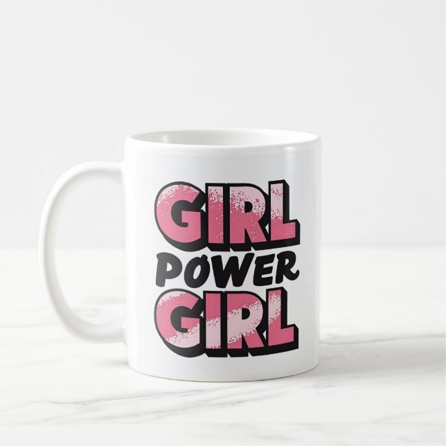 Girl Power Bold Typography – Empowering Graphic  Coffee Mug (Left)