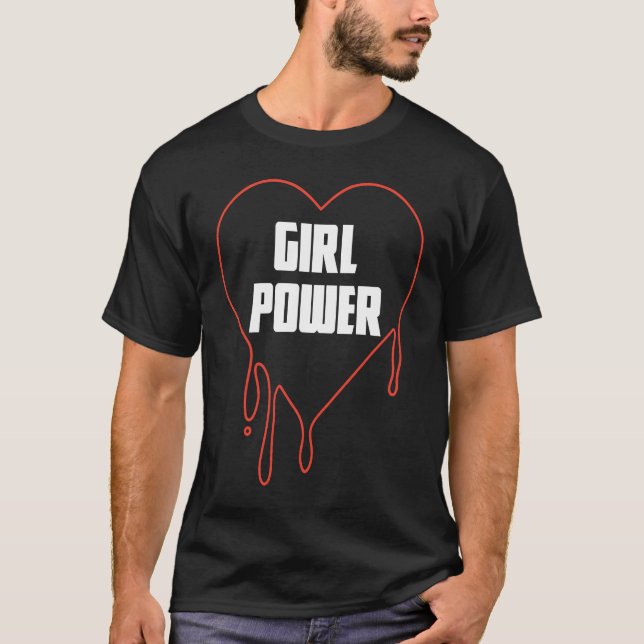 Girl Power Cute Feminist Empowerment Female Equali T-Shirt (Front)