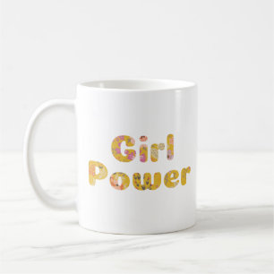Girl Power Cute Floral Typography Feminist Quote Coffee Mug